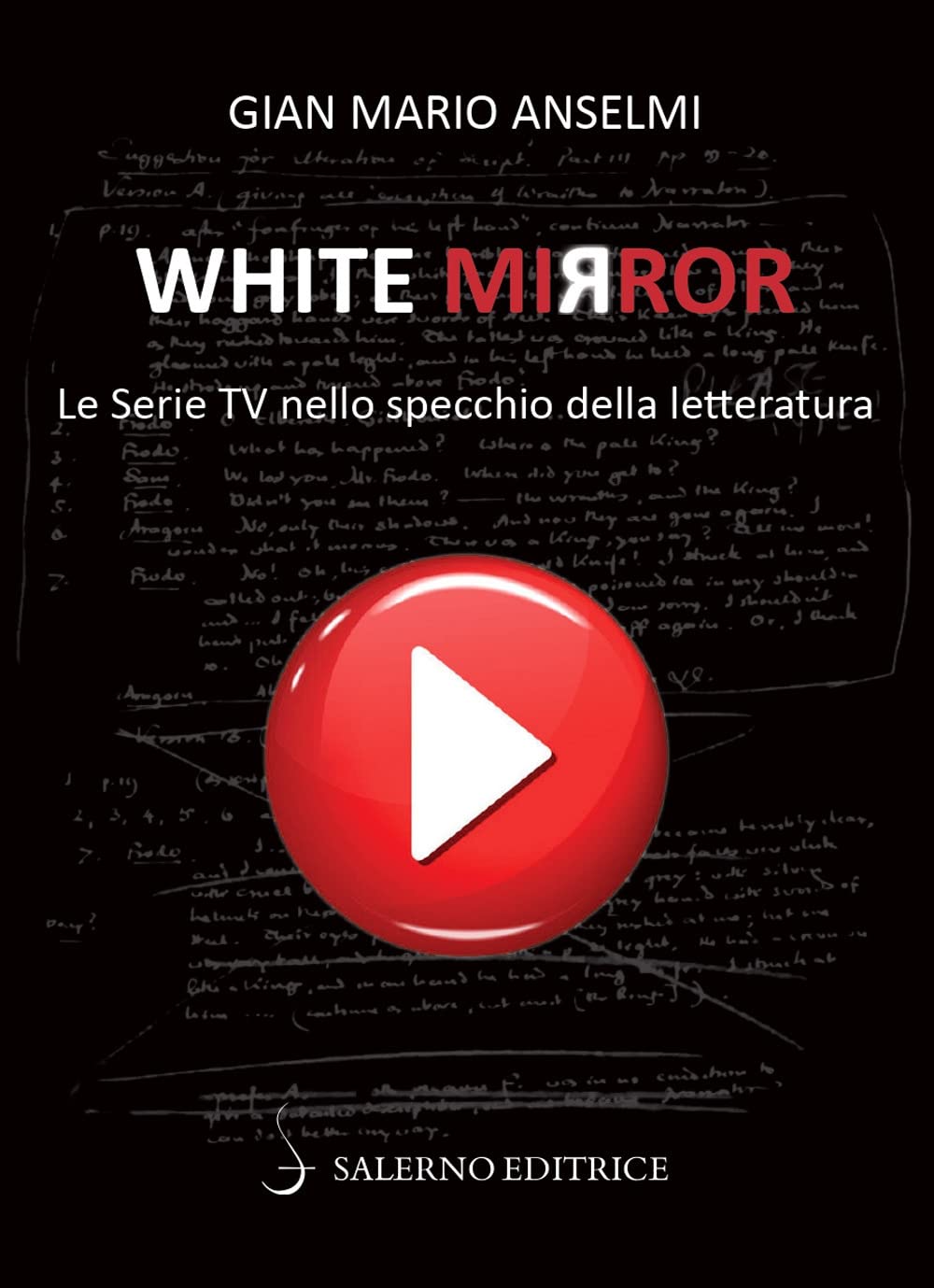 White Mirror. Le Serie Tv Nello Specchio Della Letteratura - 4