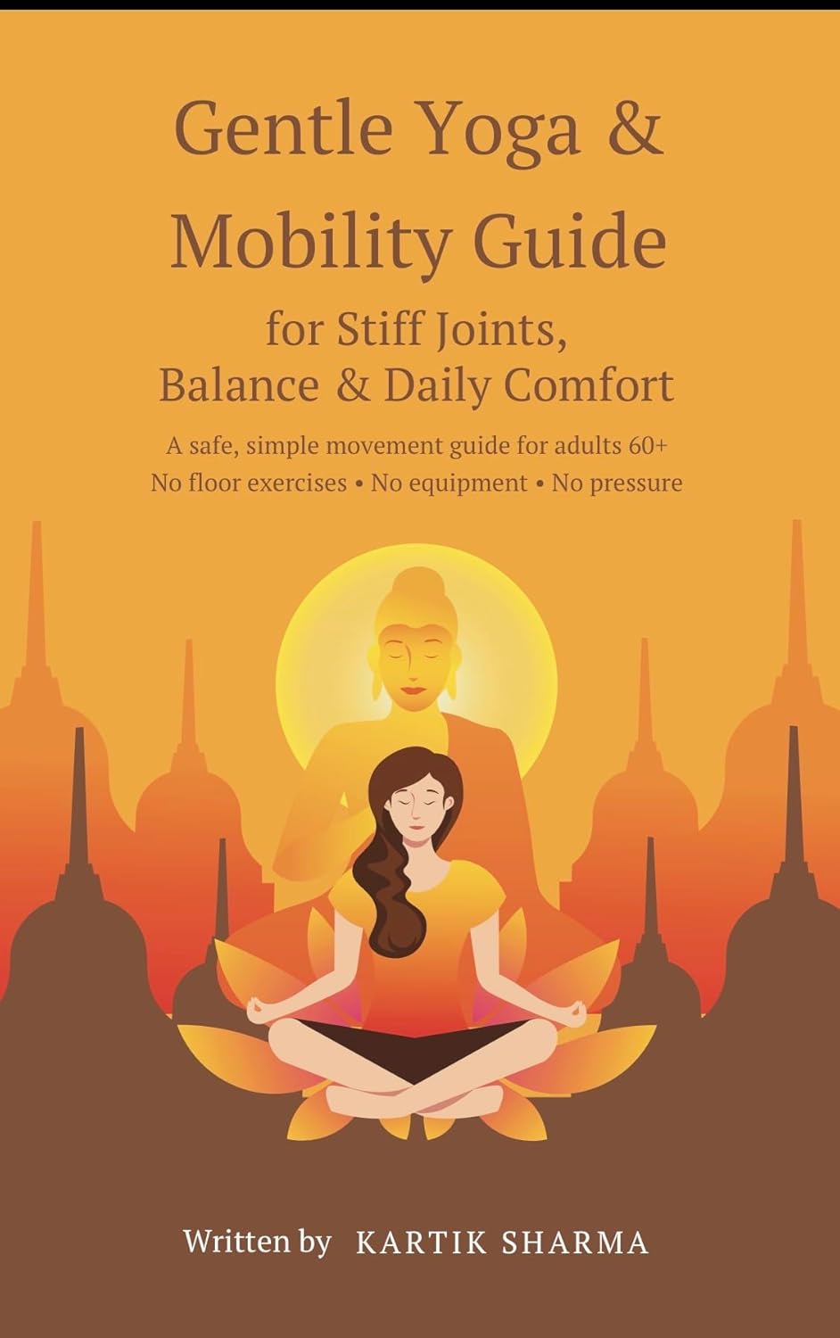 Chair Yoga for Seniors Over 60: 15-Minute Gentle Exercises to Relieve Joint Pain, Improve Balance & Stay Active Without Floor Work: Includes a 7-Day Reset Plan, Printable Routine Charts      Kindle Edition