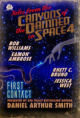 Tales from the Canyons of the Damned: No. 20 (By: Daniel Arthur Smith,Jessica West,Eamon Ambrose,Rhett C. Bruno,Bob Williams)