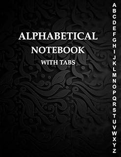 Alphabetical Notebook with Tabs: Large Lined-Journal Organizer with A-Z Tabs Printed, Alphabetic Notebook, Smart Black Design