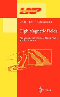 High Magnetic Fields: Applications in Condensed Matter Physics and Spectroscopy (Lecture Notes in Physics, 595)