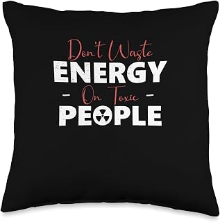 Hilarious Traits Of Toxicity Cool Don't Waste Energy On Toxic People Narcissist Awareness Throw Pillow, 16x16, Multicolor