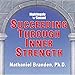 Succeeding Through Inner Strength