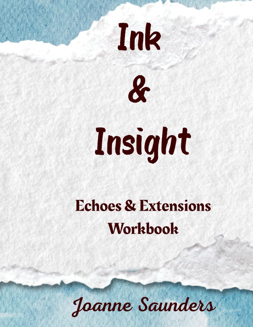 Ink & Insight: Echoes & Extensions Workbook      Paperback – February 5, 2026
