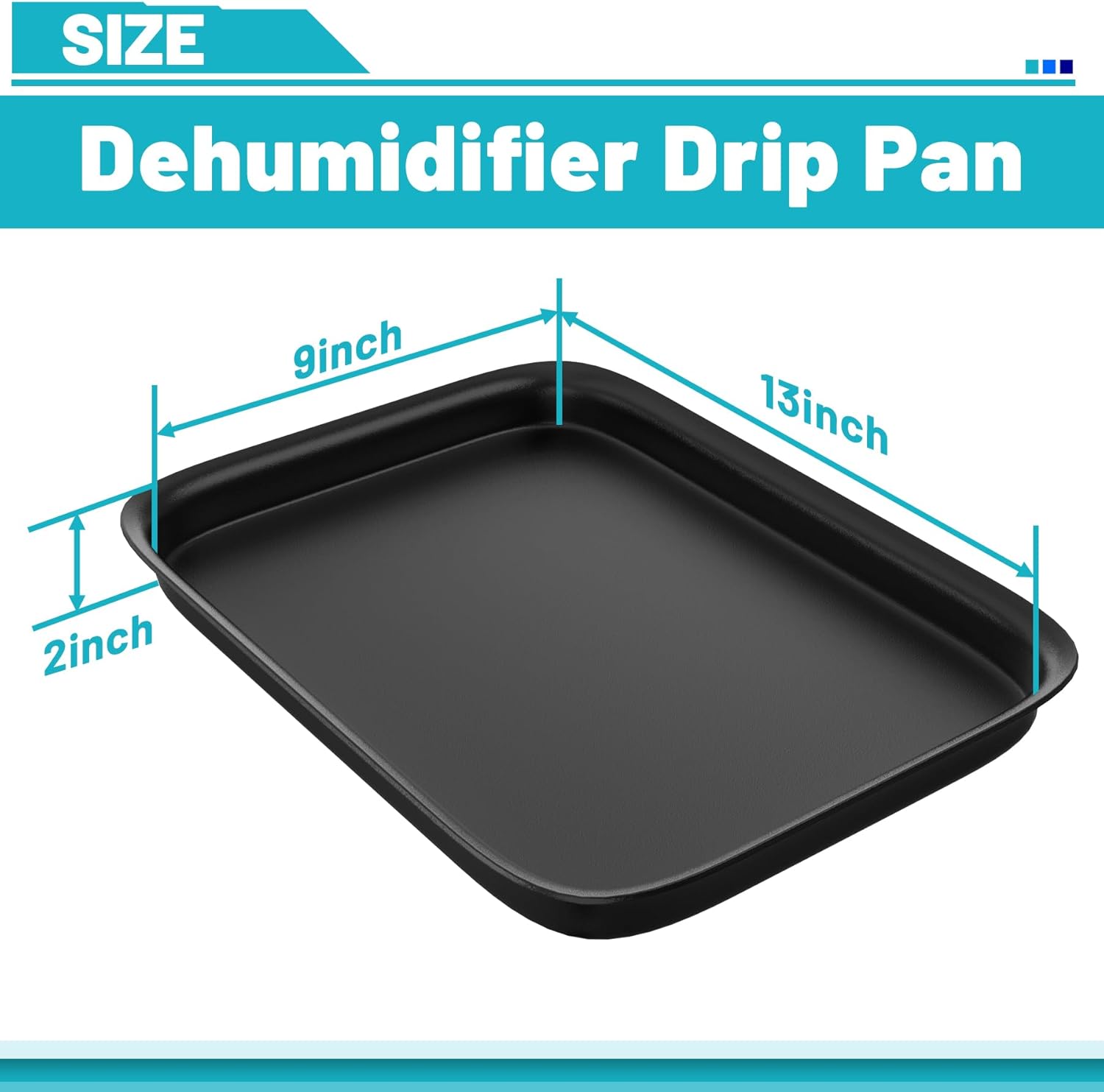 Dehumidifier Drip Pan, Hard Plastic Non-Slip Large Drip Tray with Raised Edges, Inner Diameter 13" x 9" x 2", Perfect for Catching Leaks from Dehumidifier, Mini Fridge, Portable AC
