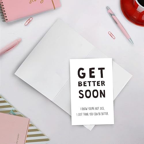 Miniatura 3 de SuperShunhu Divertida tarjeta de felicitación con texto en inglés Get Well Soon, tarjeta sarcástica Get Better Soon, I Know You Are Not Sick, I Just