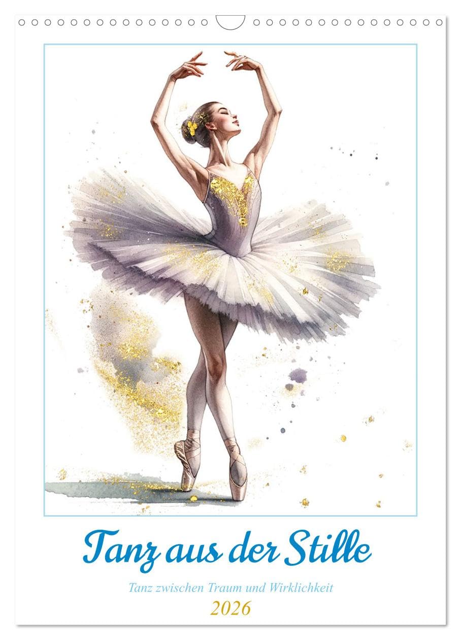 Dance out of the silence UK-Version (Wall Calendar 2026 DIN A3 Portrait), CALVENDO 12 Month Wall Calendar — image 1