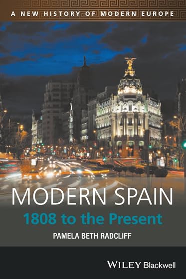 Modern Spain: 1808 To The Present