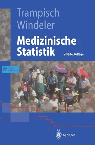 Medizinische Statistik (Springer-Lehrbuch)