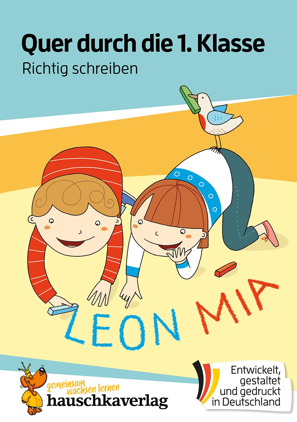 Quer durch die 1. Klasse, Richtig schreiben - A5-Übungsblock: Deutsch: Übungen für die Grundschule - Rechtschreibung, Schreiben üben, Deutsch-Rätsel, ... Ferienblock: 659 (Lernspaß Übungsblöcke)