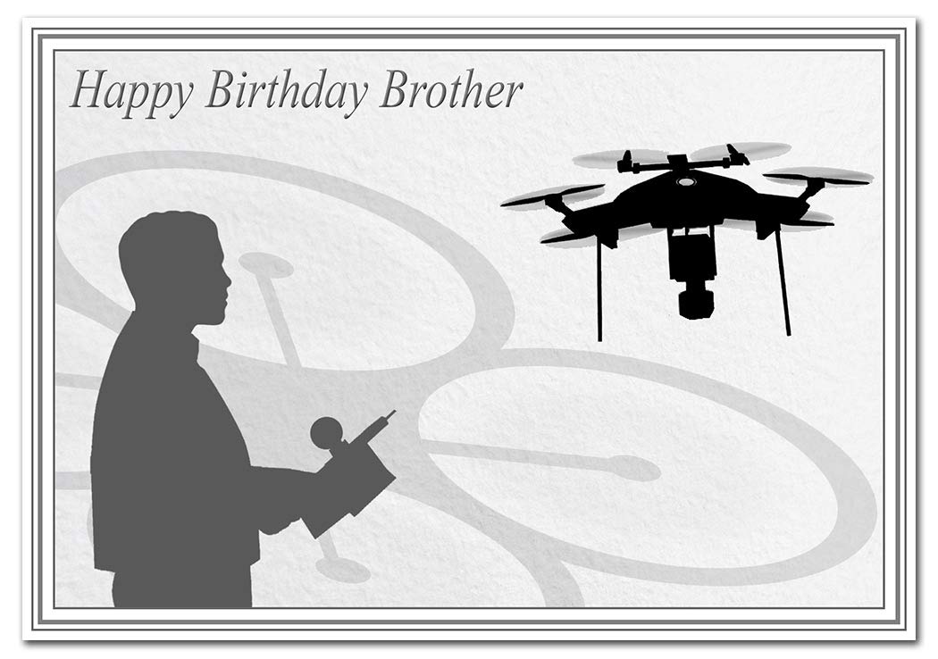 Drone Birthday Cards for him - Best Unusual Unique Cool Extra Special - Men Male (Brother Birthday Card – Drone theme)