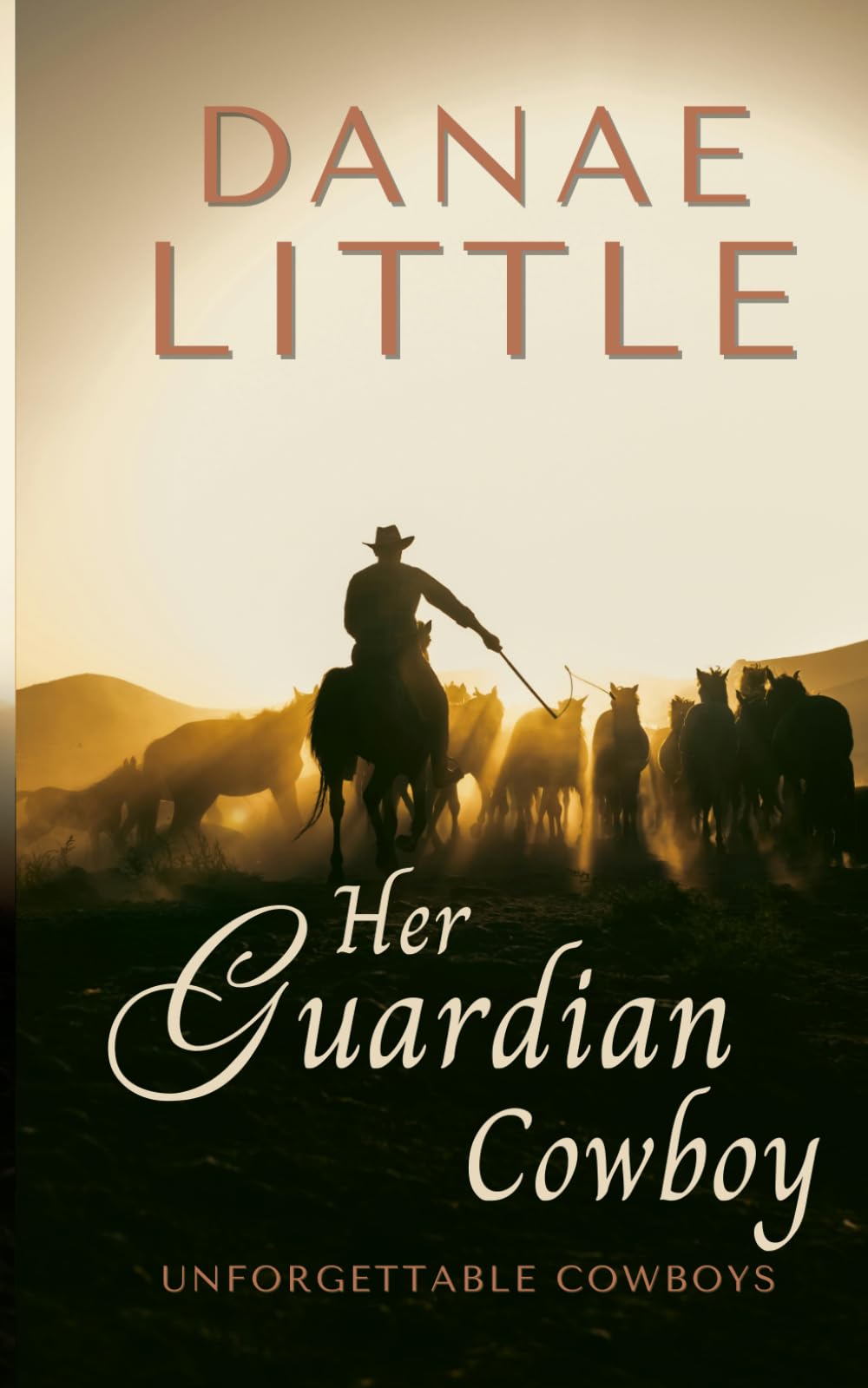 Her Guardian Cowboy: A Clean & Wholesome Cowboy Romance (Unforgettable Cowboys)