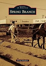 Spring Branch (Images of America)