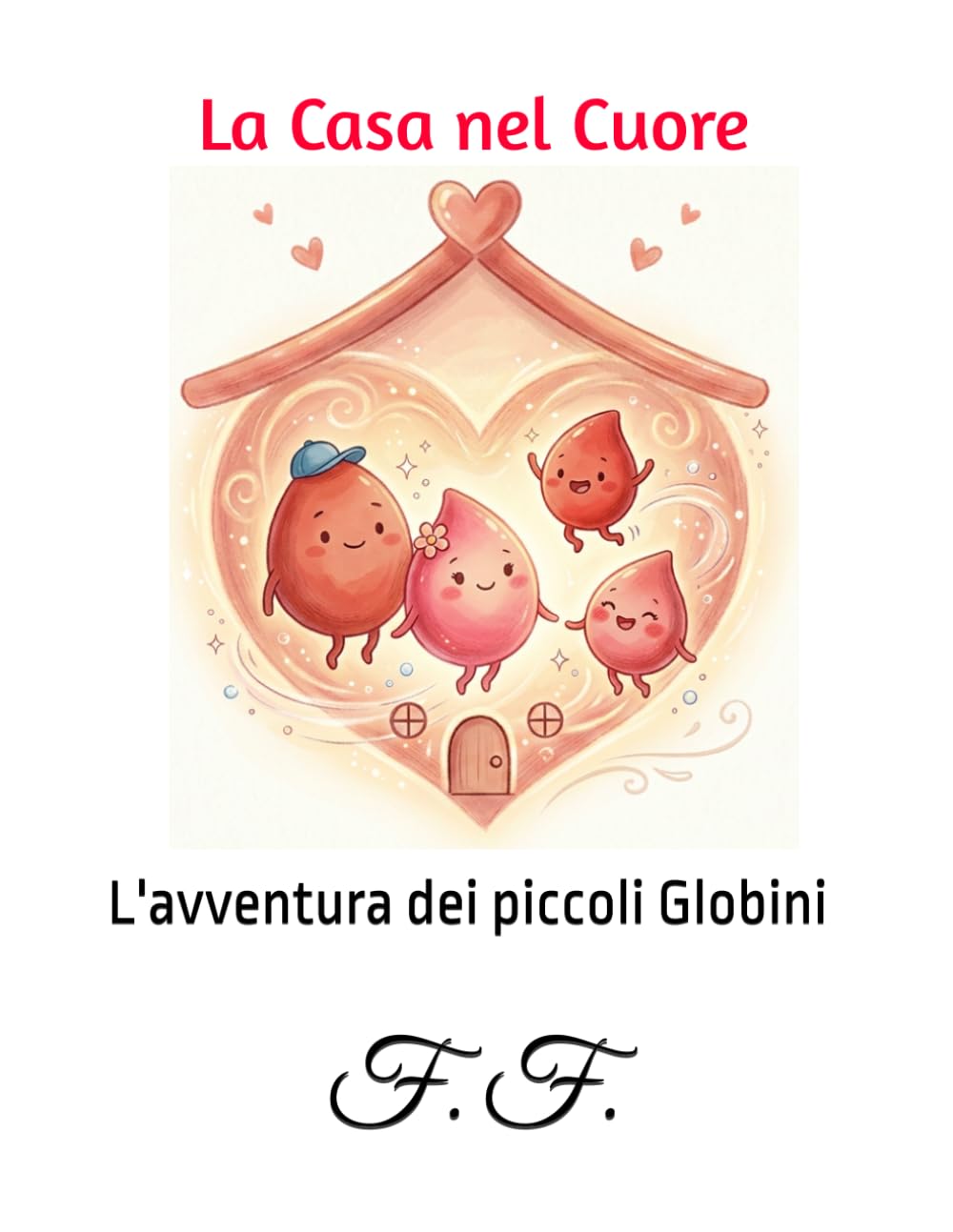 La Casa nel Cuore: L'avventura dei piccoli Globini