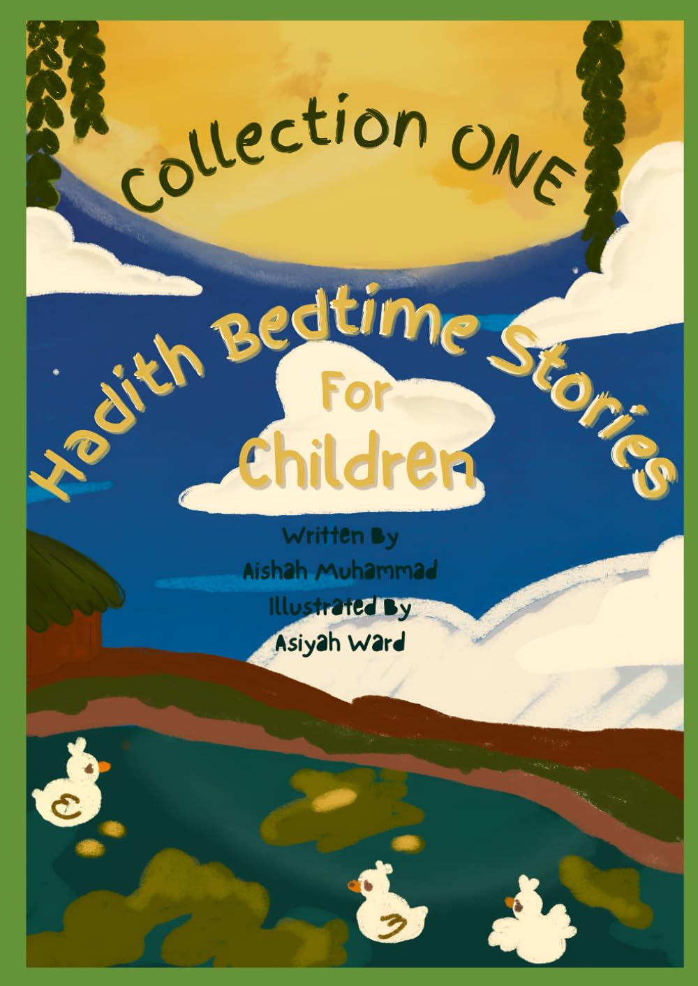 Hadith Bedtime Stories For Children: Collection 1