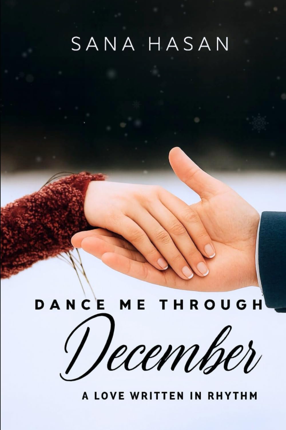 Dance Me Through December: A Love Written in Rhythm