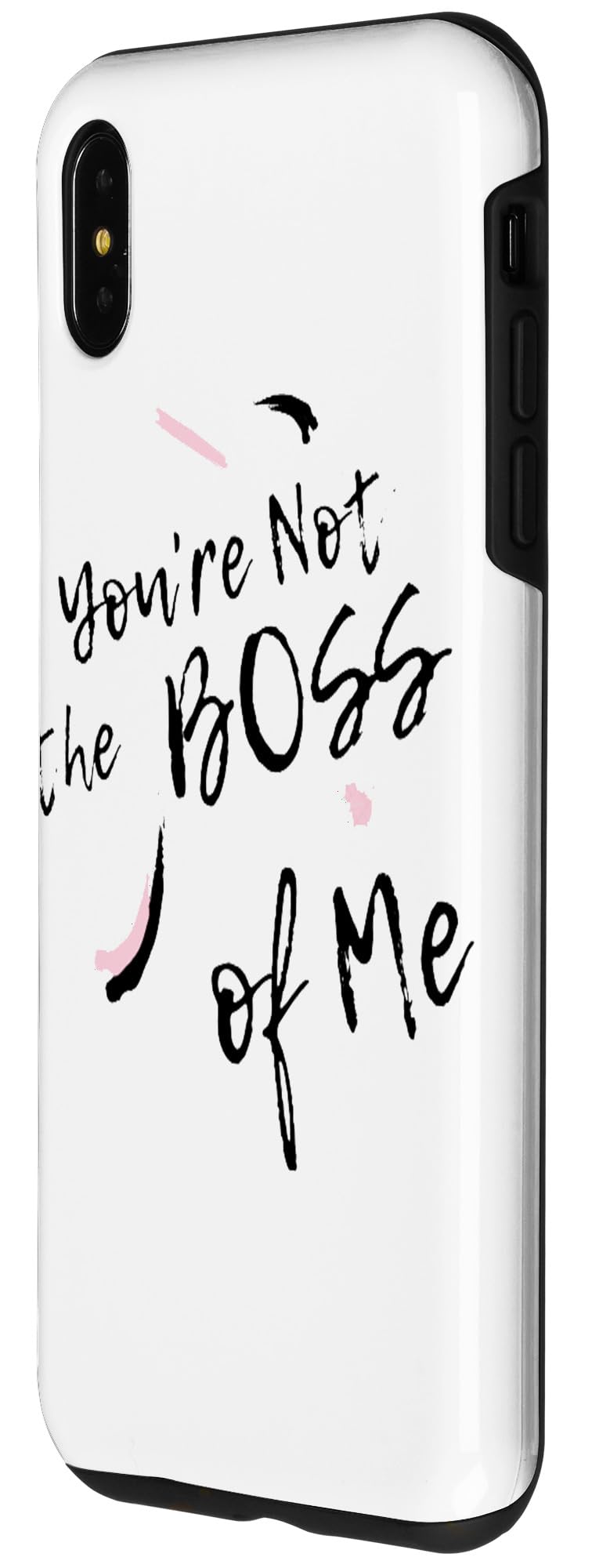 iPhone XS Max You're Not the Boss of Me Funny Cute Sassy Ladies Gift Case - Image 2