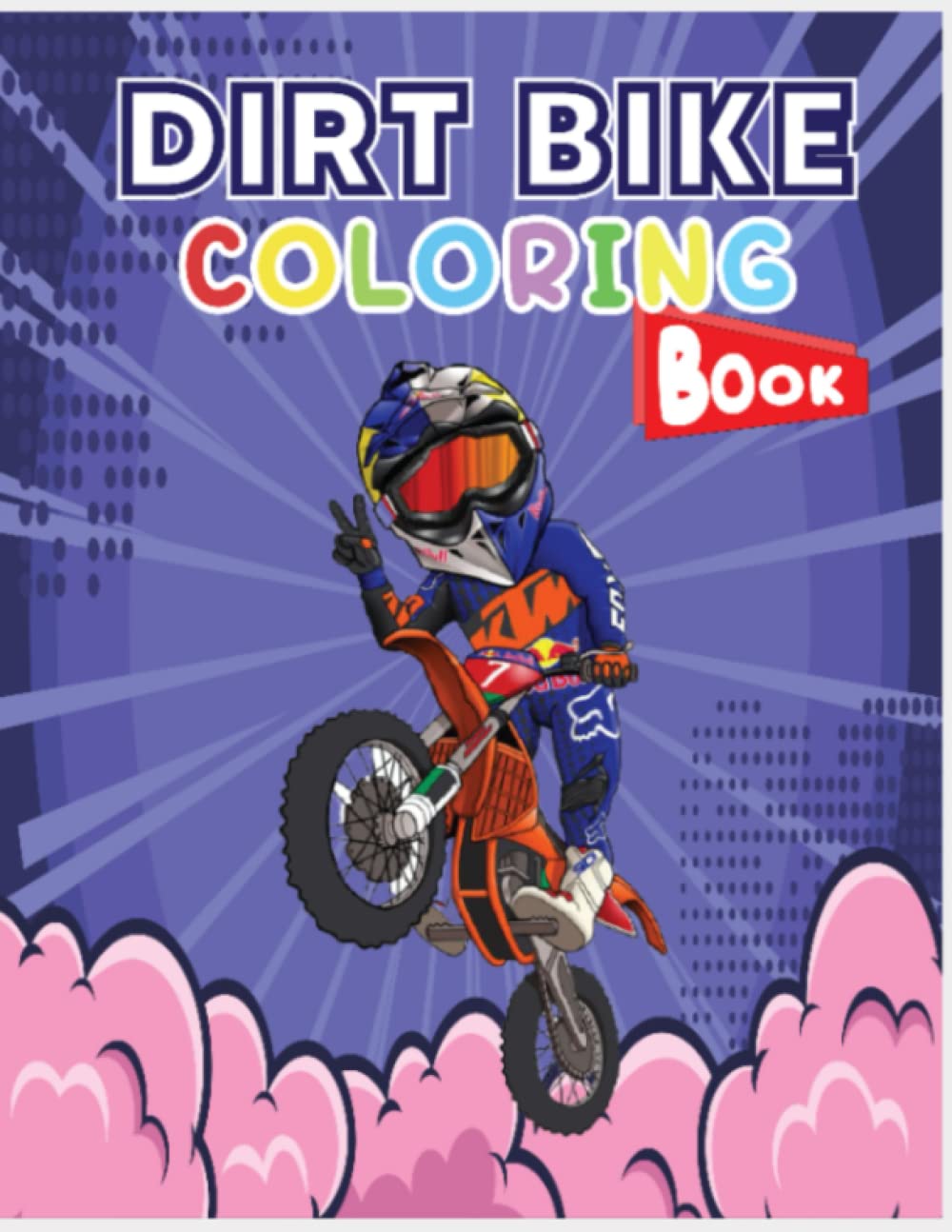 Dirt Bike Coloring Book: Big Motorcycle Coloring Book for Kids & Teens: 24 pages for coloring : 8.5 x 11, Cute Gift for Boys who love Dirt Bikes (Toddlers Preschoolers & Kindergarten)