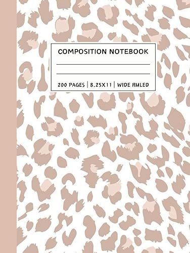 Notebook: Cute Leopard Print Composition Notebook - Leopard Print Notebook College Ruled For Note Taking - 8.25 x 11 Hardcover Large Lined Journal: Great for school, work, home and daily use.