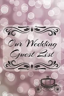 My Wedding Guest List: Strategies for Crafting a Memorable and Stress-Free Wedding Guest List