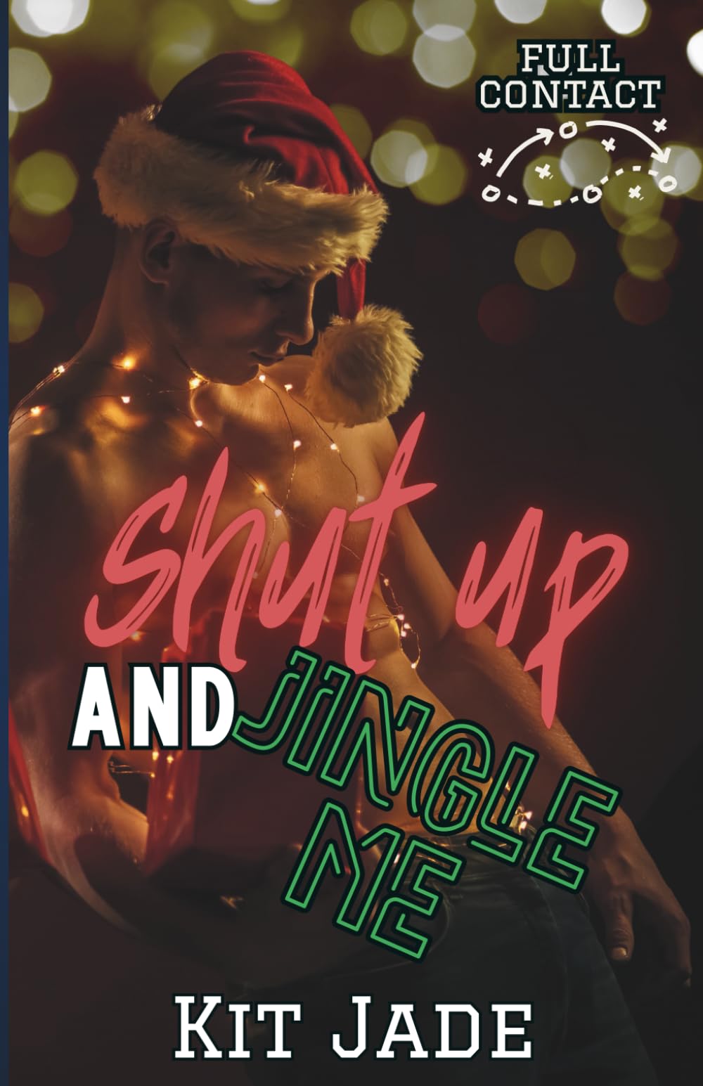 Shut Up and Jingle Me: MM Sports Romance (Full Contact)