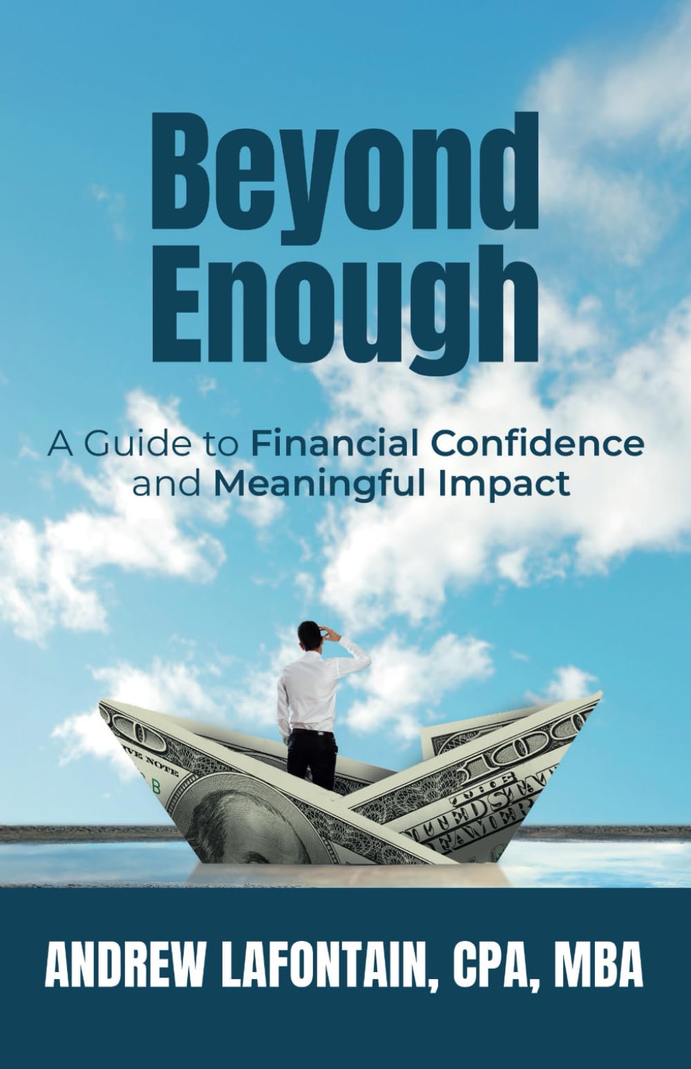 Beyond Enough: A Guide to Financial Confidence and Meaningful Impact