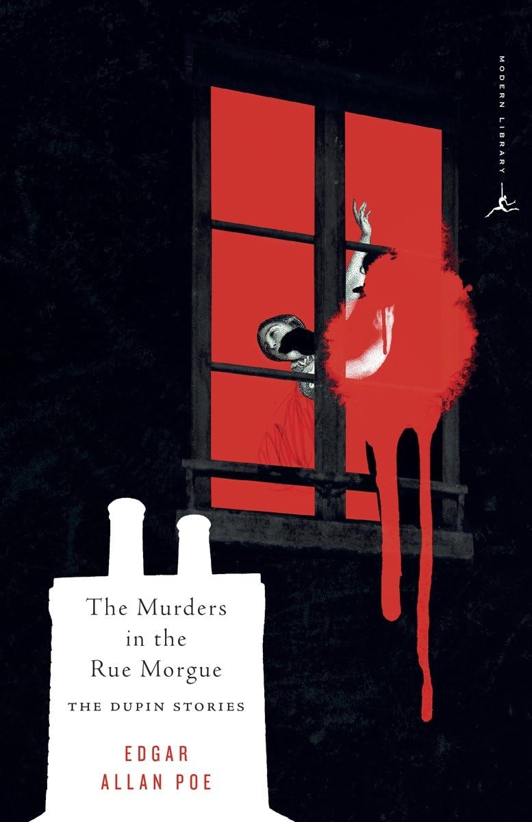 Murders in the Rue Morgue (Modern Library): The Dupin Tales (Modern Library Classics)