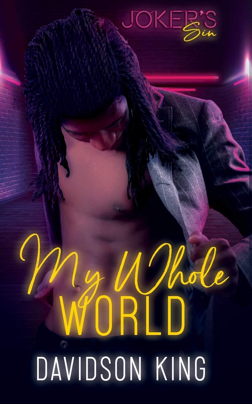 My Whole World: 1 (Joker's Sin)