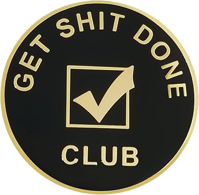 Stickeroonie Motivation Pins Get Shit Done Club Lapel Brooches Gold Plated Black team Business Reward Badge Inspirational 1.2 Inches Backpack Hats Clothing