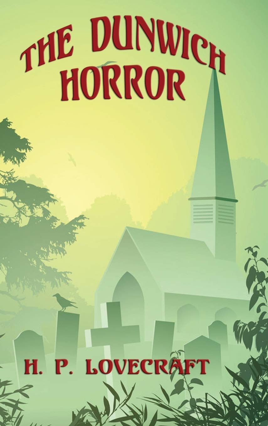 The Dunwich Horror: A Positronic Book