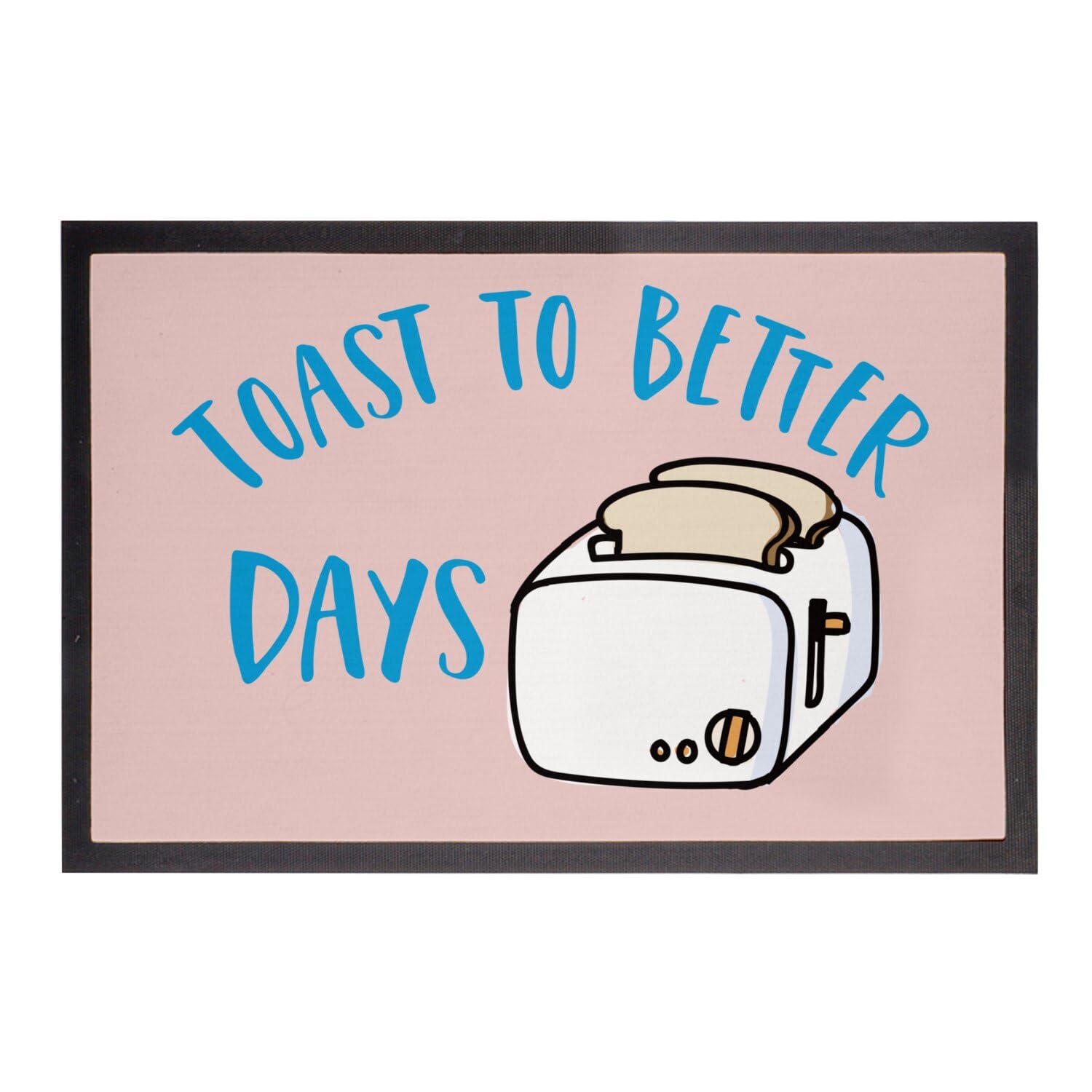 Paillasson rose 60x40cm Toast to Better Days pour l'entrée