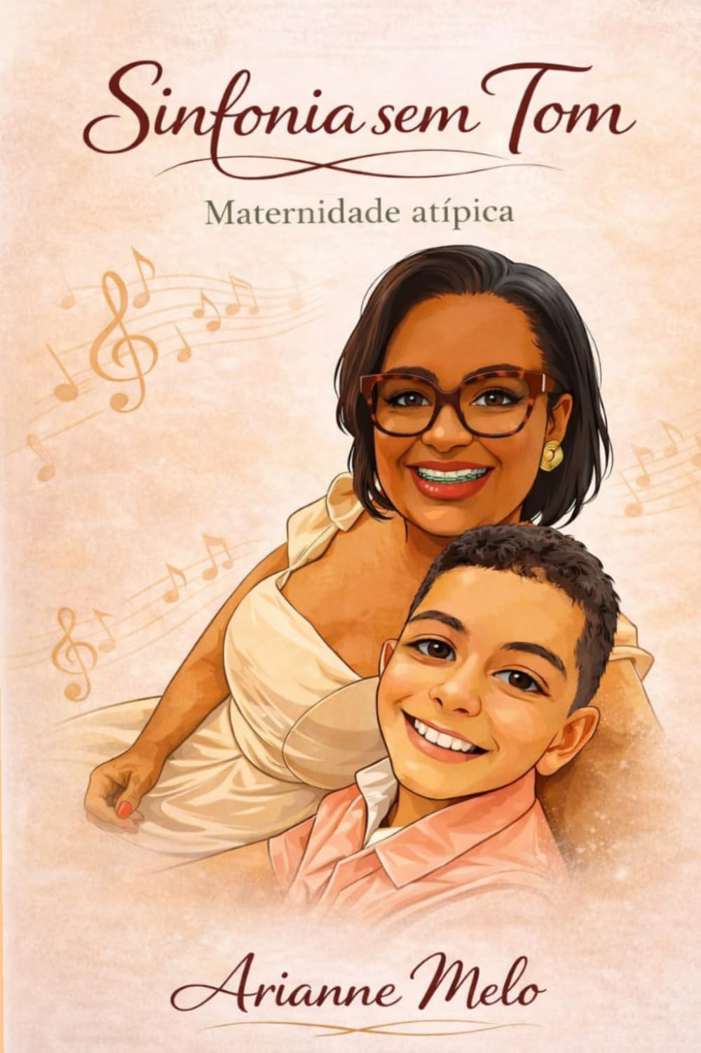Sinfonia sem Tom: Maternidade Atípica