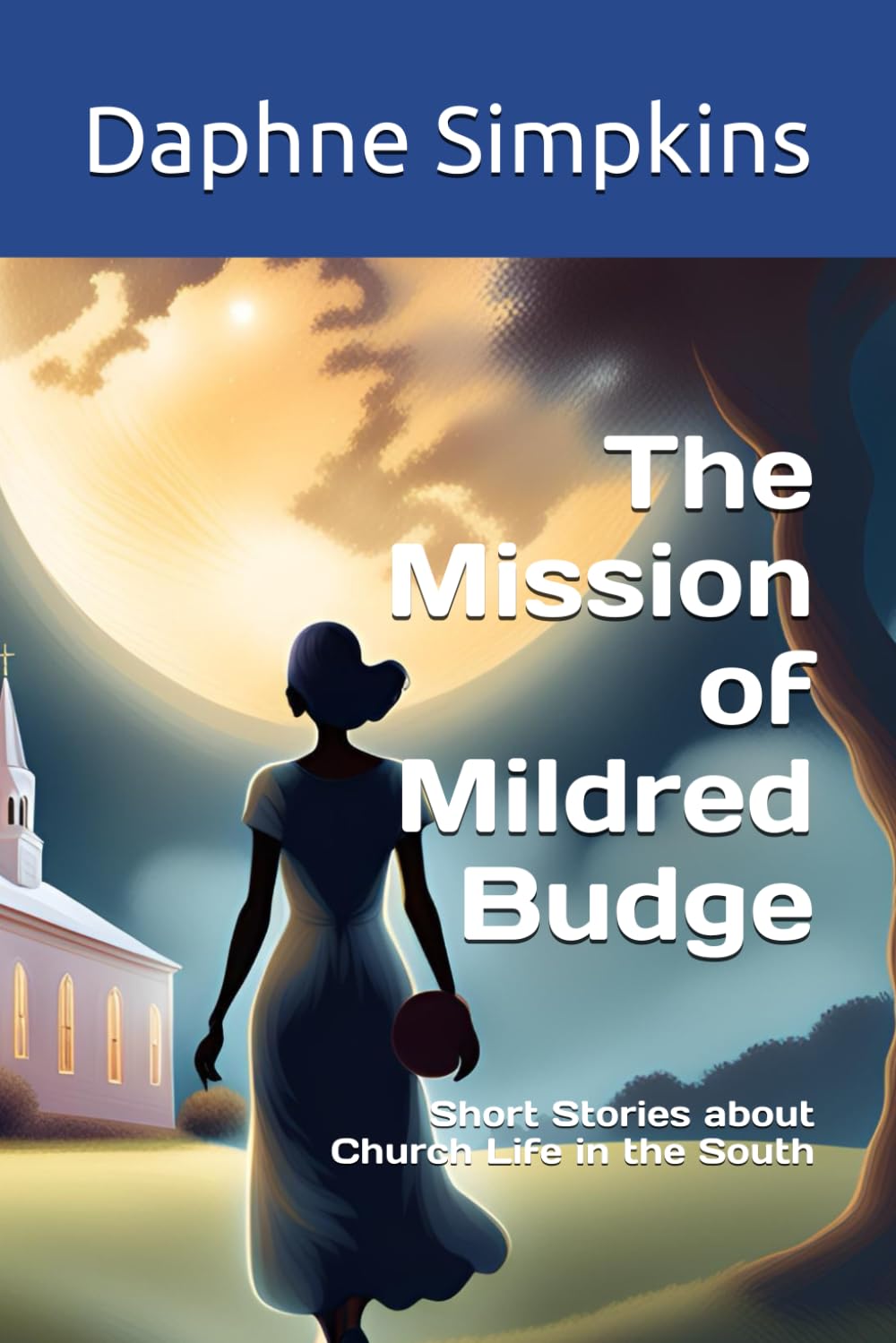 The Mission of Mildred Budge: Short Stories about Church Life in the South: 2 (The Short Adventures of Mildred Budge)