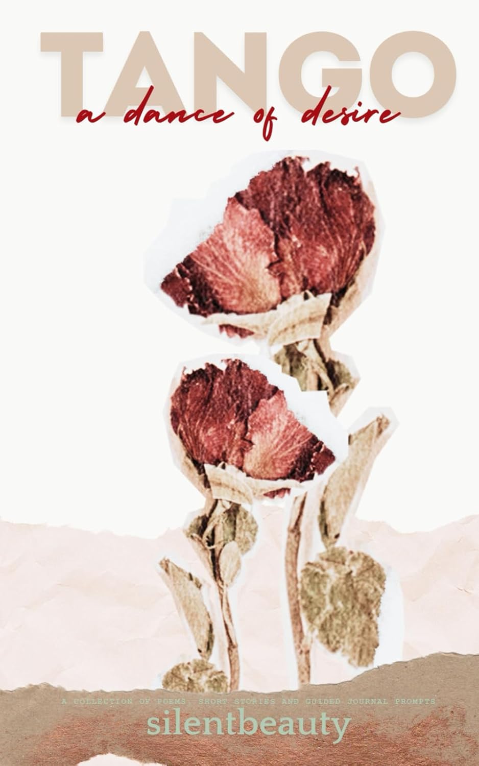Tango: A dance of desire: A collection of poems, short stories and guided journal prompts      Paperback – January 7, 2026