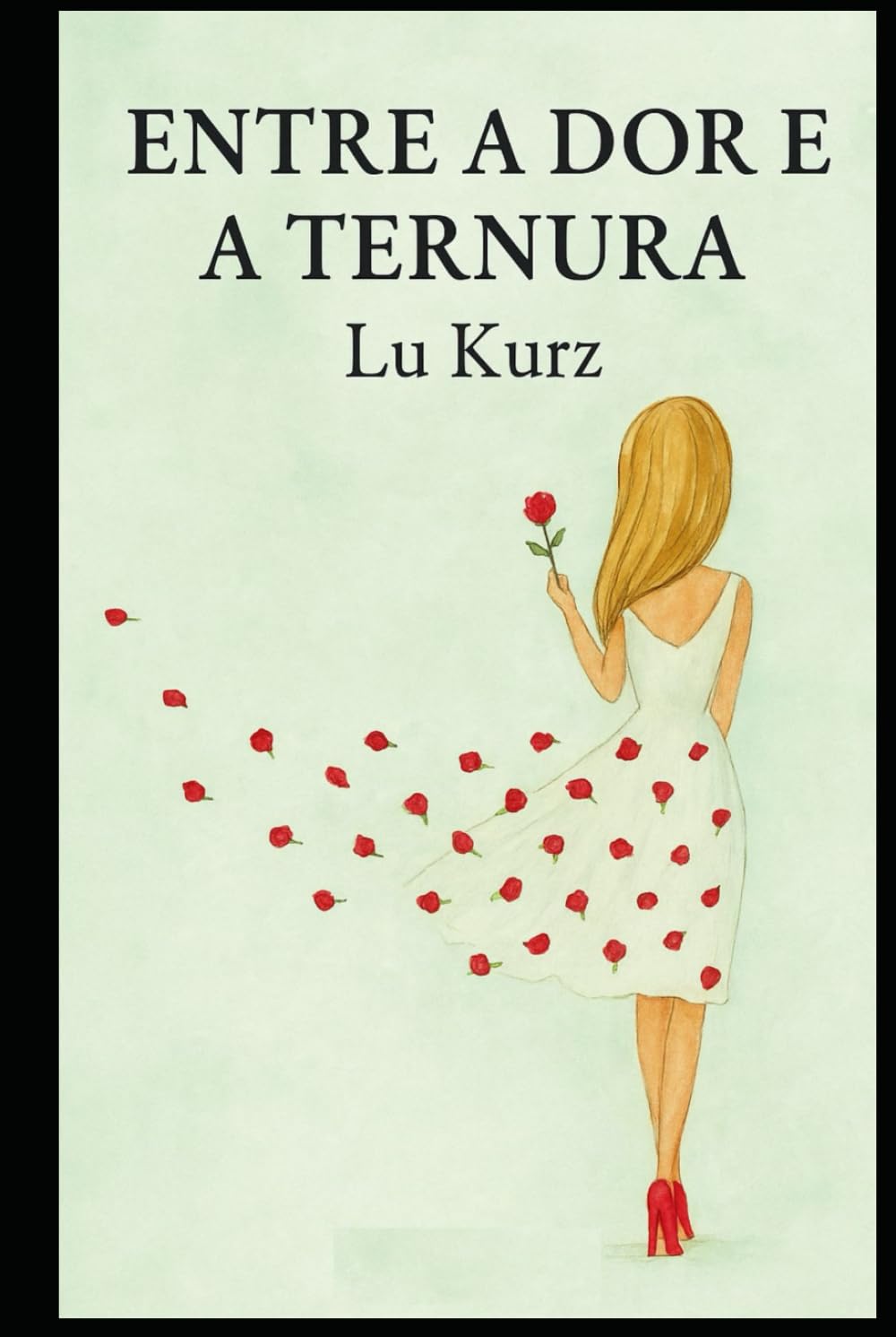 Entre a Dor e a Ternura: O amor que nunca morre (A morte caminha ao meu lado)