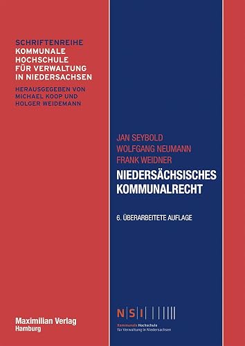 Niedersächsisches Kommunalrecht (NSI-Schriftenreihe)