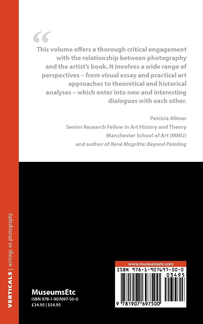 Photography and the Artist's Book (Verticals: Writings on Photography)