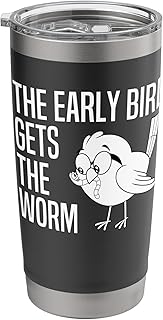 The Early Bird Gets The Worm - Early Bird Catches The Worm Stainless Steel Insulated Tumbler