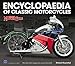 Encyclopaedia of Classic Motorcycles