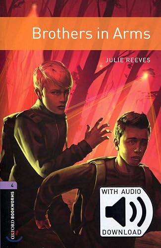 Oxford Bookworms 4. Brothers in Arms MP3 Pack: Graded readers for secondary and adult learners