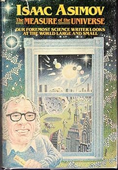 Hardcover The Measure of the Universe : Our Foremost Science Writer Looks at the World Large and Small Book
