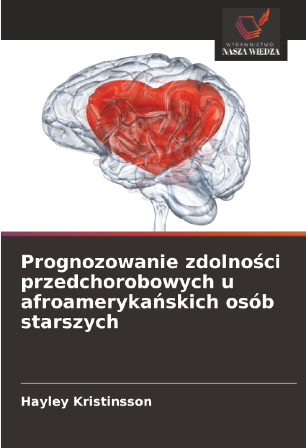 Prognozowanie zdolności przedchorobowych u afroamerykańskich osób starszych