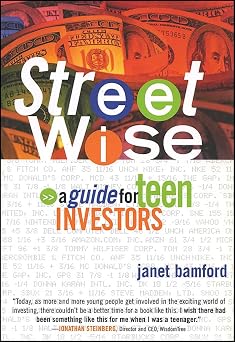 Street Wise A Guide for Teen Investors