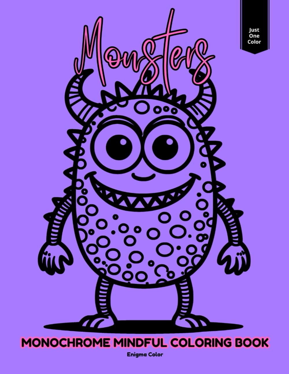 Monochrome Mindful Coloring Book: Monsters: A Black & White Coloring Experience with 40 Open Designs