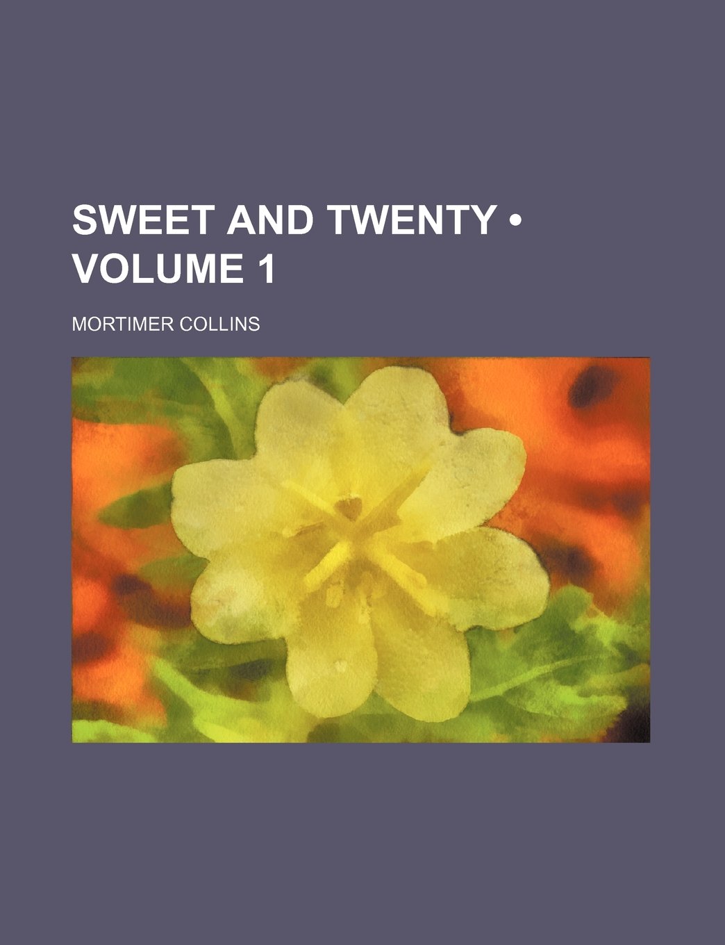 Sweet and Twenty (Volume 1)