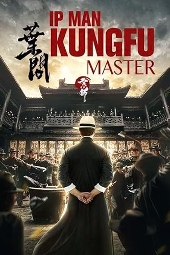 Ip Man - Kung Fu Master