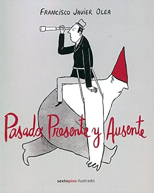 Portada de Pasado Presente y Ausente