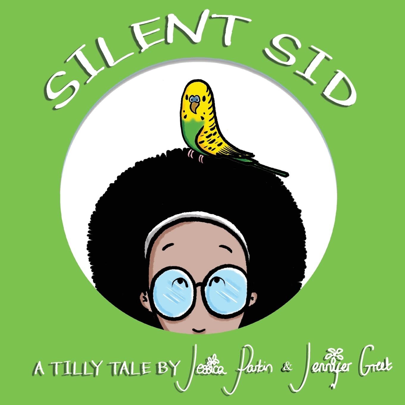 Silent Sid: Children's Funny Picture Book (Tilly Tales)