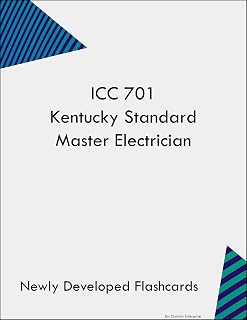 ICC 701 Kentucky Standard Master Electrician Study Guide Flashcards