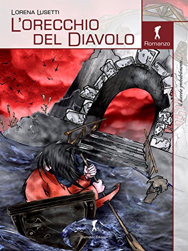 L’orecchio del diavolo (Damster - Il diavolo probabilmente, le storie maledette) (Italian Edition)